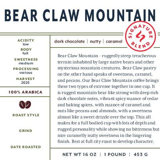 Bear Claw Mountain (signature blend) fresh roasted coffee