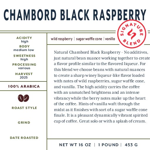 Chambord Black Raspberry (signature blend) fresh roasted coffee