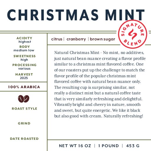Christmas Mint (signature blend) fresh roasted coffee