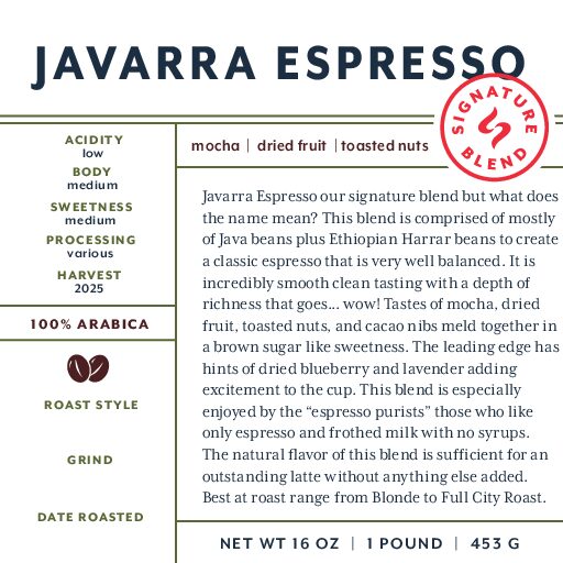 Javarra Espresso (signature blend) fresh roasted coffee