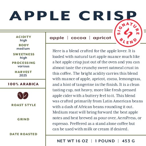 Apple Crisp (signature blend) fresh roasted coffee