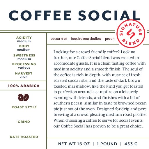 Coffee Social (signature blend) fresh roasted coffee