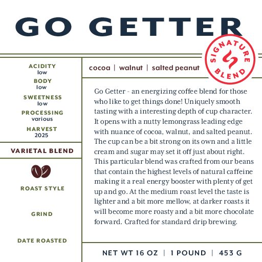 Go Getter (signature blend) fresh roasted coffee